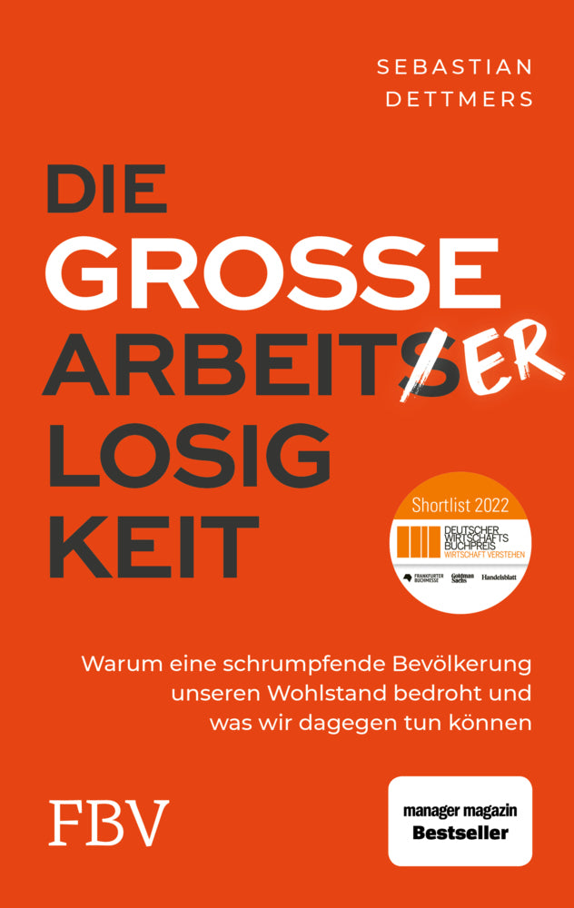 Die große Arbeiterlosigkeit (Sebastian Dettmers)