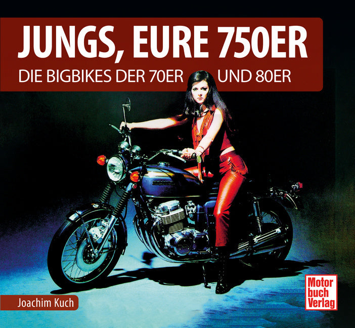 Jungs, Eure 750er (Joachim Kuch)