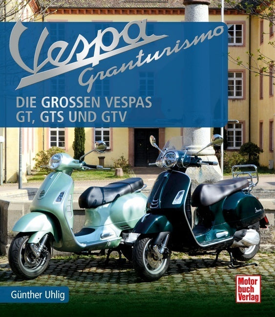 Vespa Granturismo (Günther Uhlig)