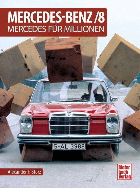 Mercedes-Benz/8 (Alexander Franc Storz)