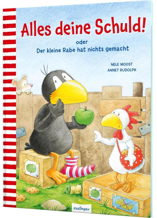 Der kleine Rabe Socke: Alles deine Schuld! oder Der kleine Rabe hat nichts gemacht (Nele Moost)