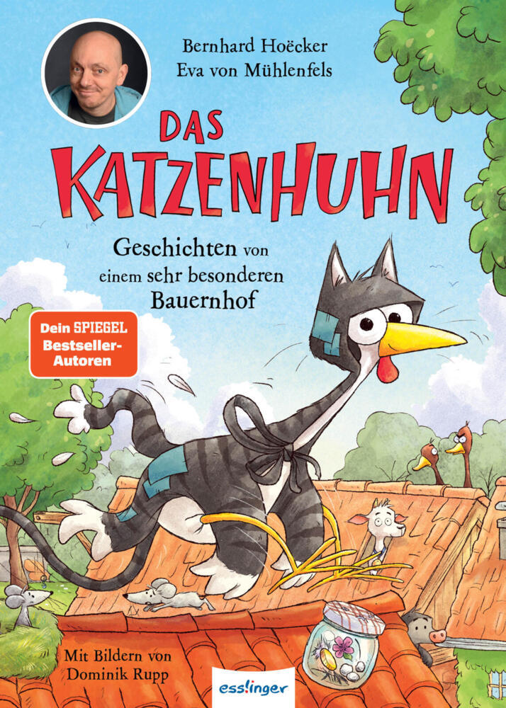 Das Katzenhuhn 1: Geschichten von einem sehr besonderen Bauernhof (Bernhard Hoëcker)