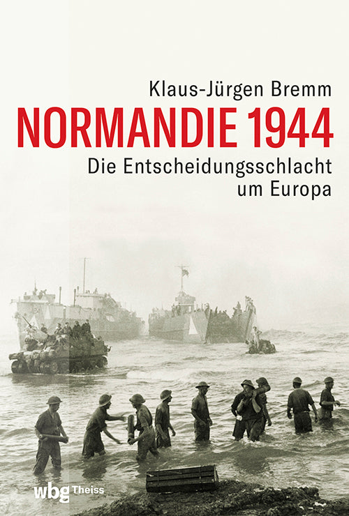 Normandie 1944 (Klaus-Jürgen Bremm)