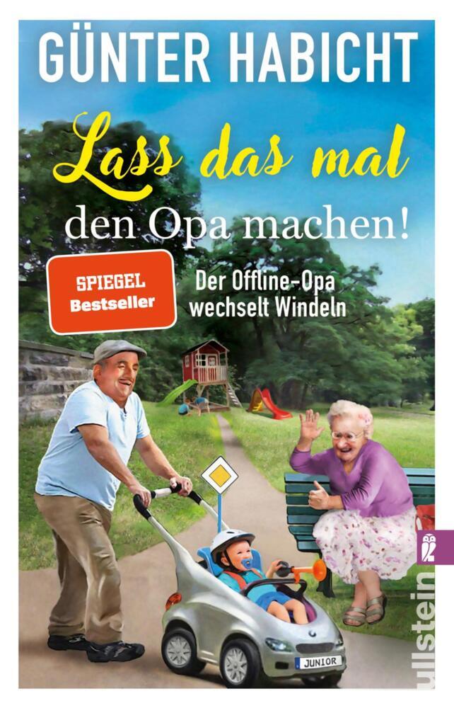 Lass das mal den Opa machen! (Günter Habicht)