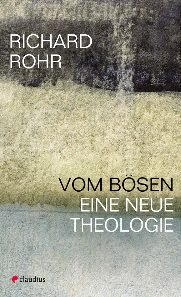 Vom Bösen (Richard Rohr)