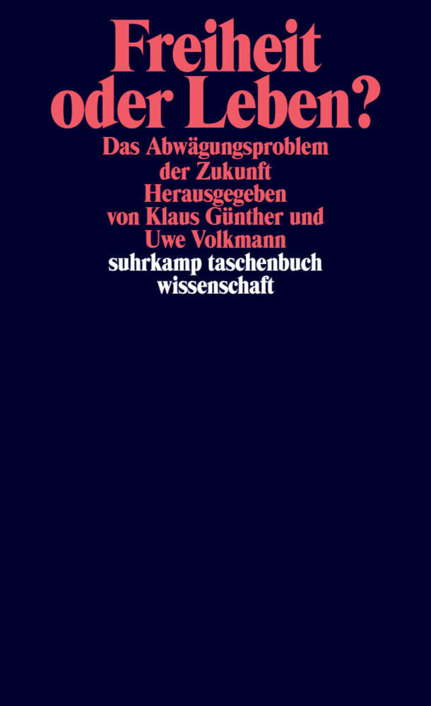Freiheit oder Leben? (Klaus Günther)