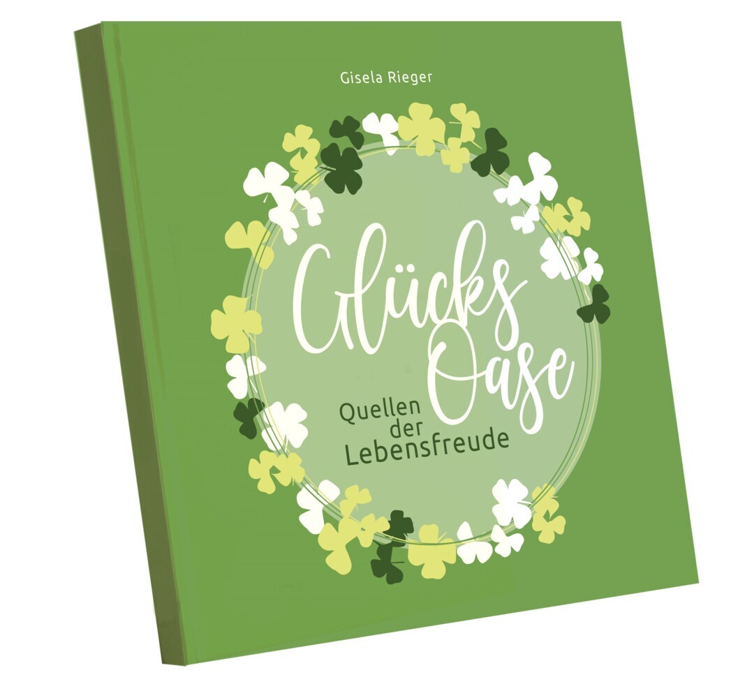 Glücksoase (Gisela Rieger)