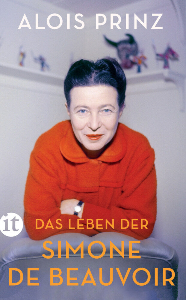 Das Leben der Simone de Beauvoir (Alois Prinz)