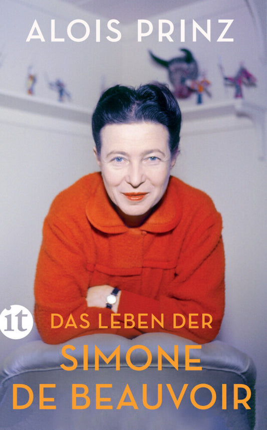 Das Leben der Simone de Beauvoir (Alois Prinz)