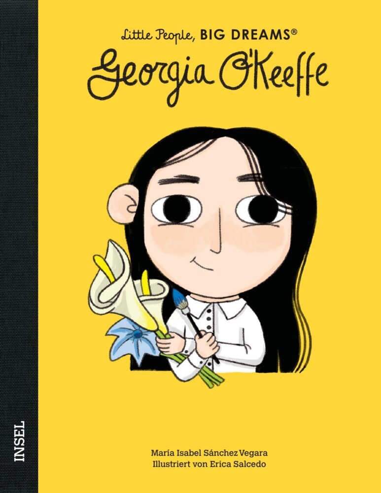 Georgia O'Keeffe - Little People, BIG DREAMS (Deutsche Ausgabe) (María Isabel Sánchez Vegara)