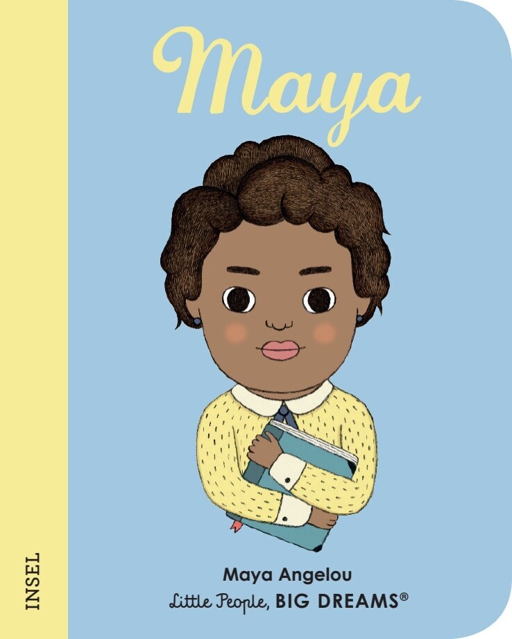 Maya Angelou - Little People, BIG DREAMS. Mini (Lisbeth Kaiser)