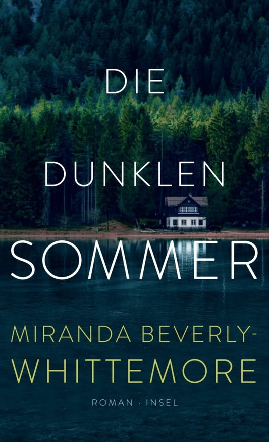Die dunklen Sommer (Miranda Beverly-Whittemore)