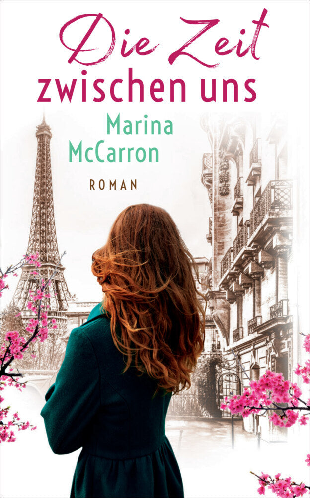 Die Zeit zwischen uns (Marina Mccarron)