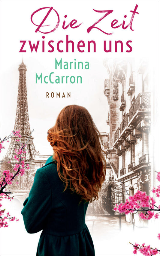 Die Zeit zwischen uns (Marina Mccarron)