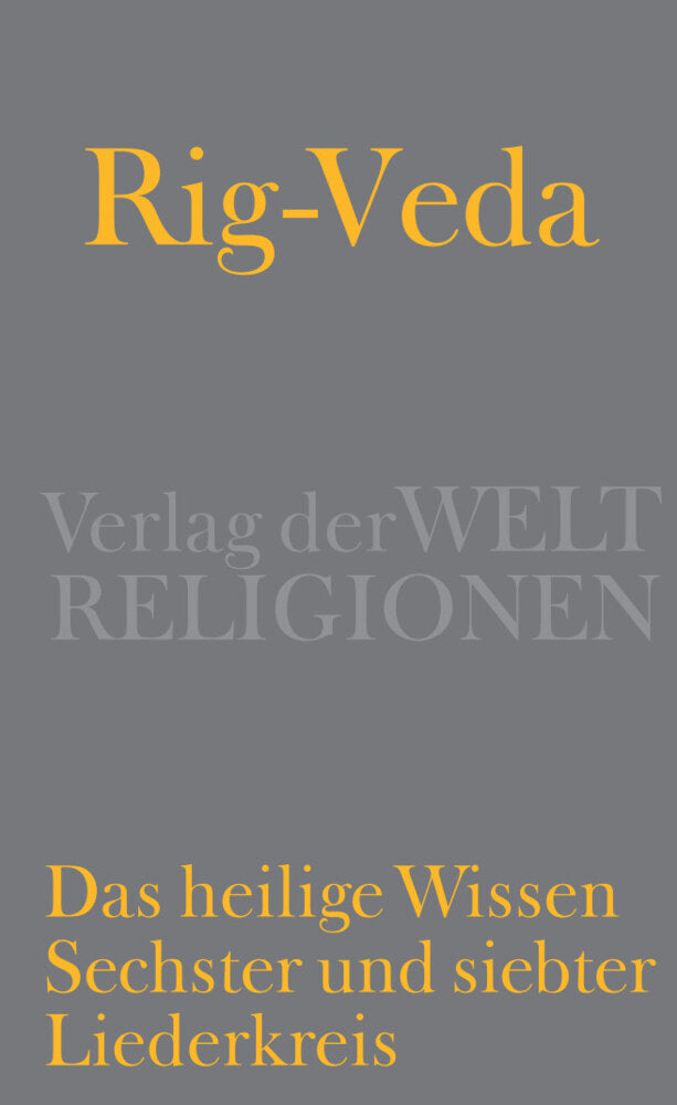 Rig-Veda - Das heilige Wissen (Toshifumi Gotō)