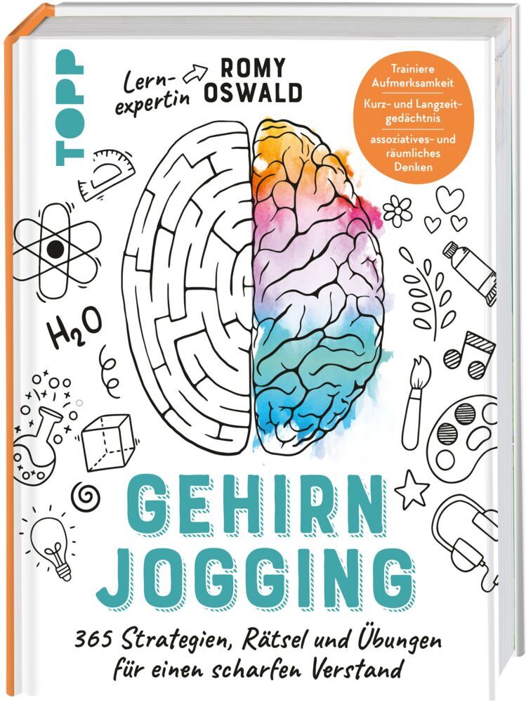 Gehirnjogging - 365 Strategien, Rätsel und Übungen für einen scharfen Verstand (Romy Oswald)