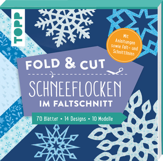 Fold & cut: Schneeflocken im Faltschnitt. Mit Anleitungen sowie Falt- und Schnittlinien (Frechverlag)