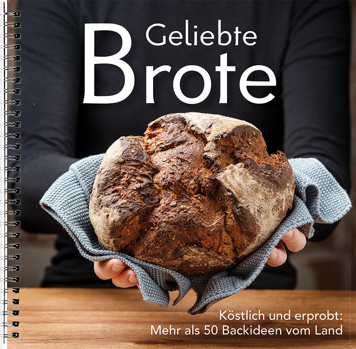 Geliebte Brote (Wochenblatt Für Landwirtschaft Und Landleben)