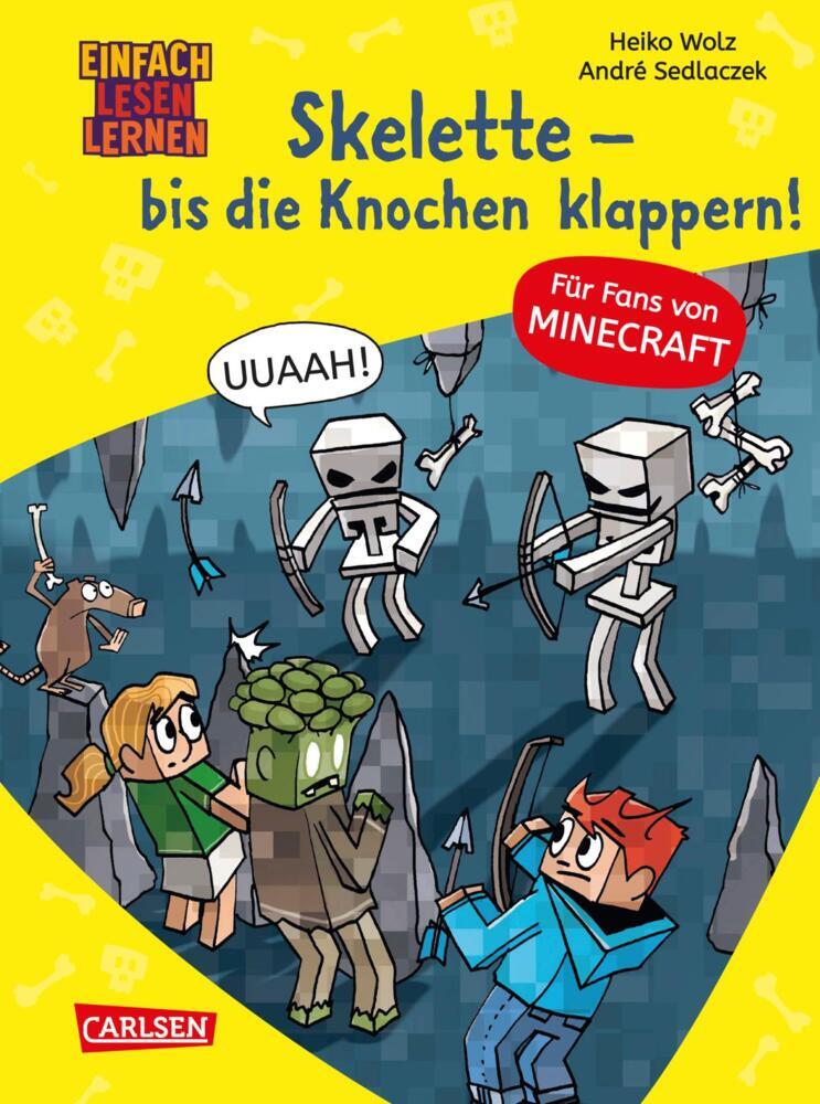Minecraft 7: Skelette - bis die Knochen klappern! (Heiko Wolz)