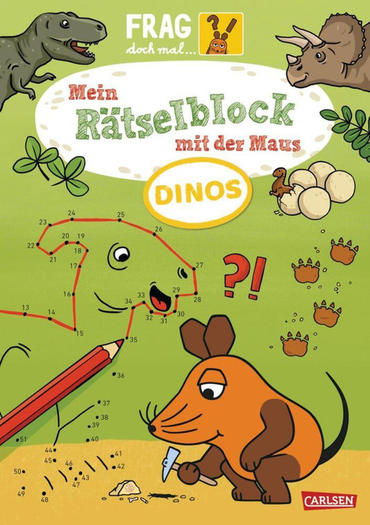 Frag doch mal ... die Maus: Mein Rätselblock mit der Maus - Dinos (Christine Mildner)