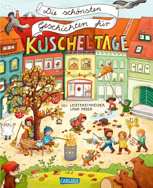 Die schönsten Geschichten für Kuscheltage (Uli Leistenschneider)