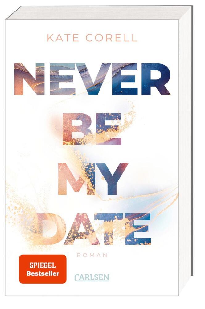 Never Be My Date (Never Be 1) (Kate Corell)