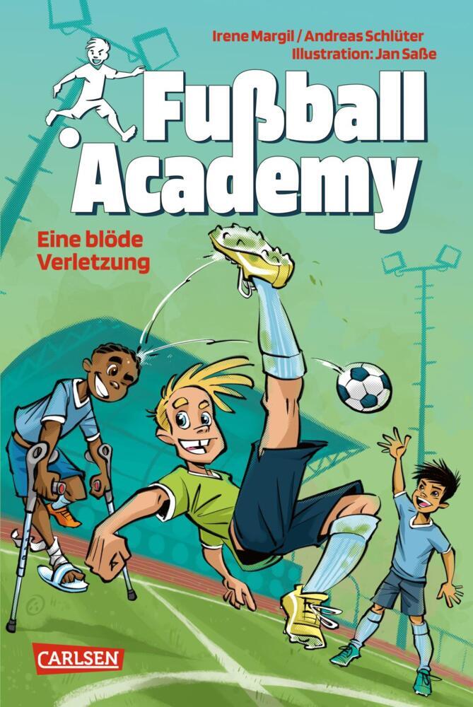 Fußball Academy 2: Eine blöde Verletzung (Irene Margil)