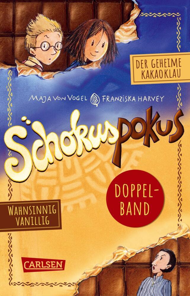 Schokuspokus: Doppelband mit den ersten beiden Geschichten (Maja Von Vogel)