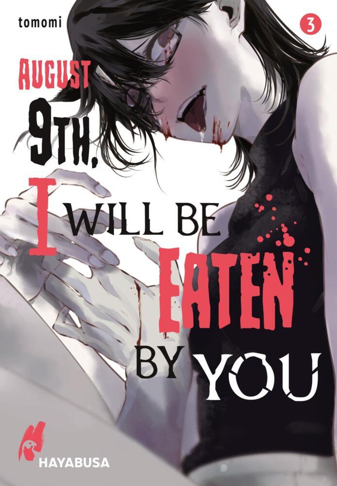 August 9th, I will be eaten by you 3 (Tomomi)