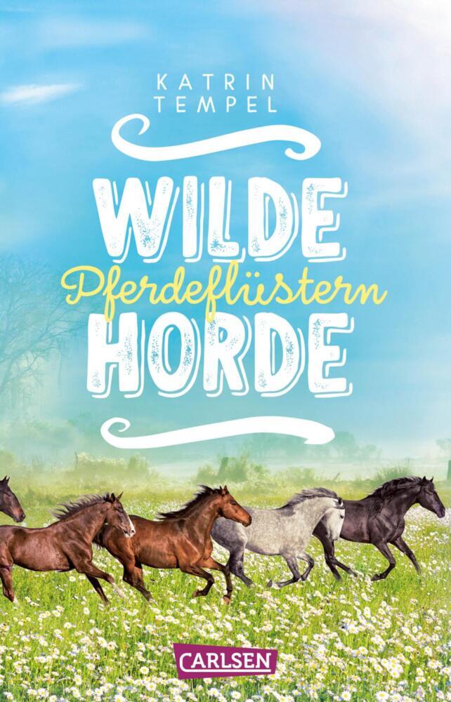 Wilde Horde 2: Pferdeflüstern (Katrin Tempel)