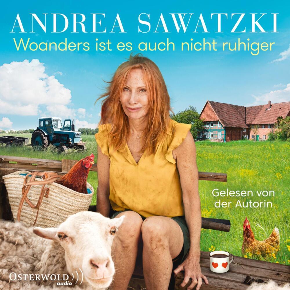 Woanders ist es auch nicht ruhiger, 2 Audio-CD, 2 MP3 (Andrea Sawatzki)