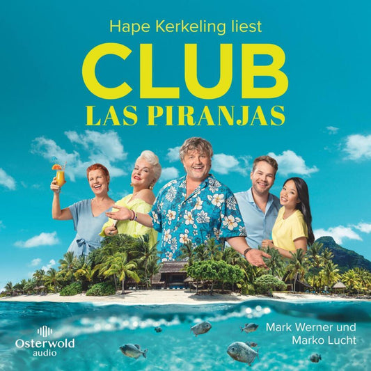 Club Las Piranjas, 4 Audio-CD (Mark Werner)