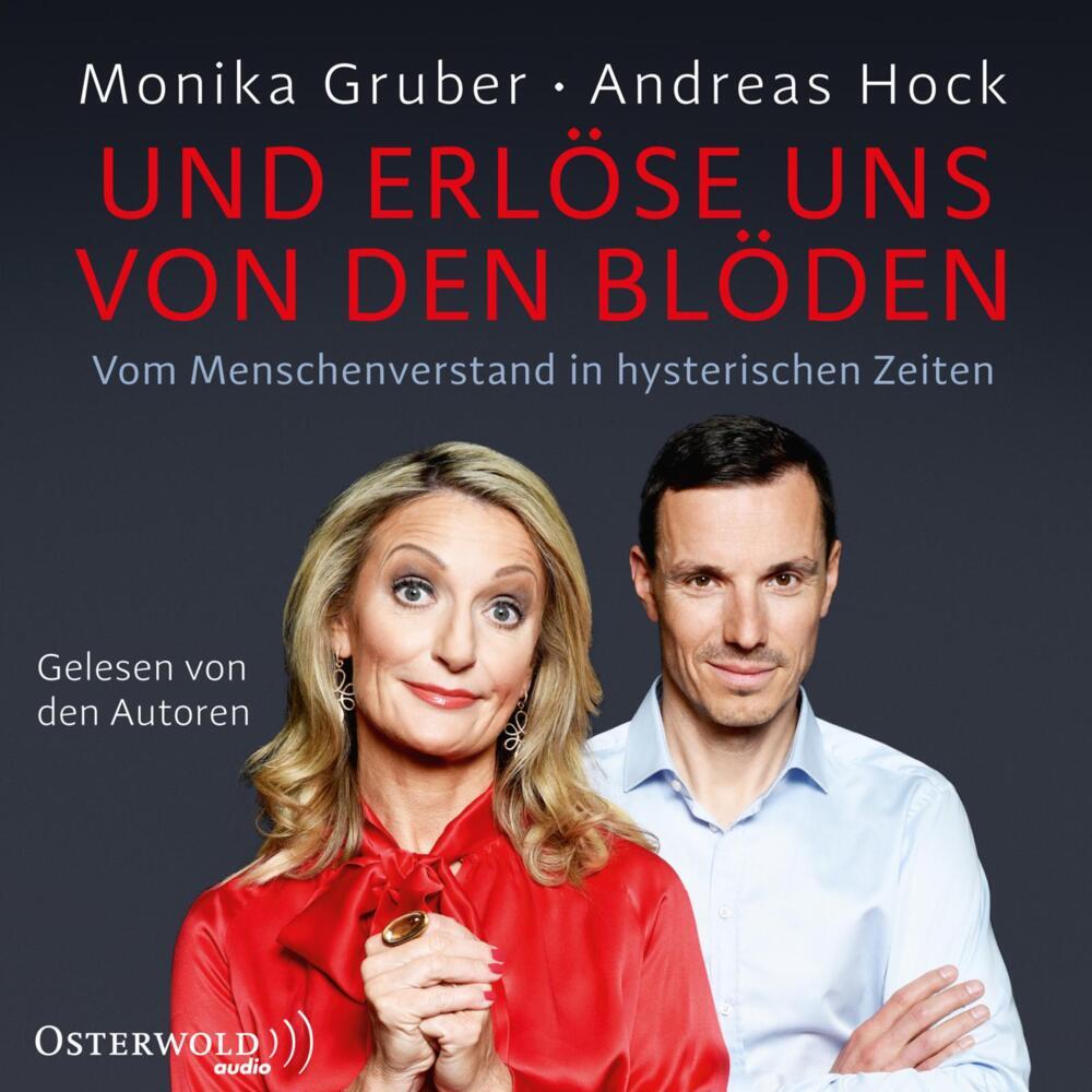Und erlöse uns von den Blöden, 6 Audio-CD (Monika Gruber)