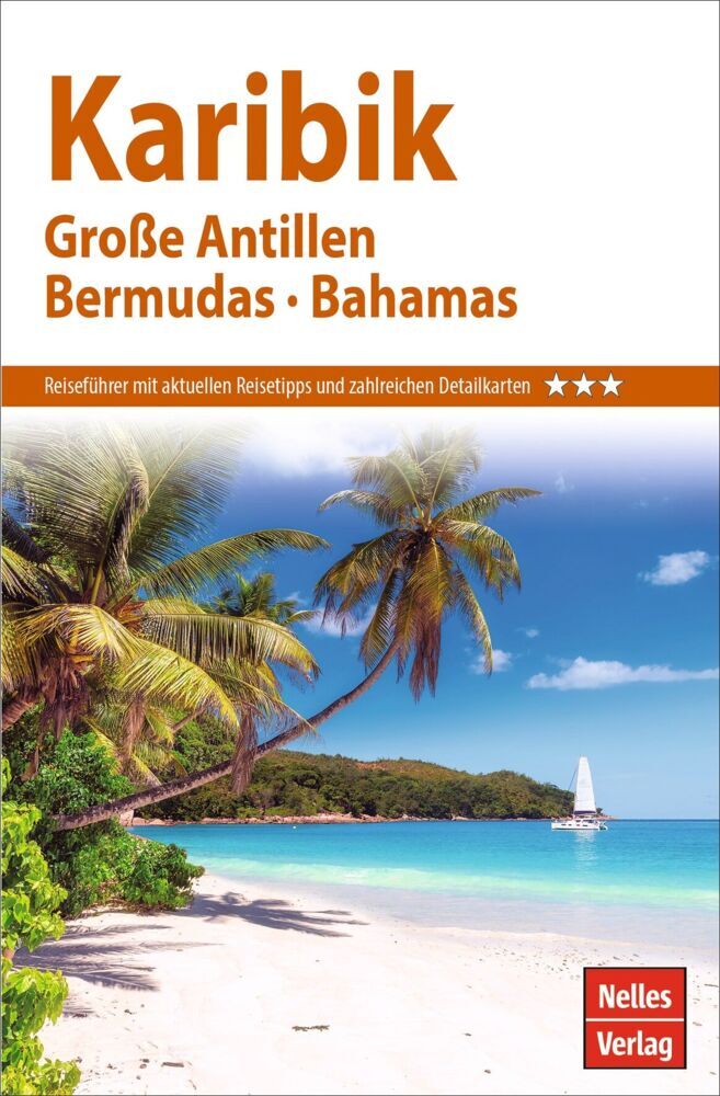 Nelles Guide Reiseführer Karibik