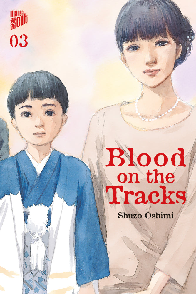 Blood on the Tracks 3 (Shuzo Oshimi)