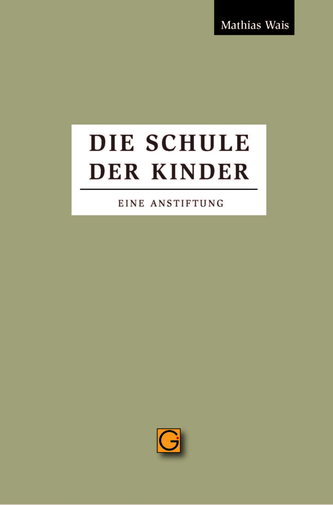 Die Schule der Kinder (Mathias Wais)