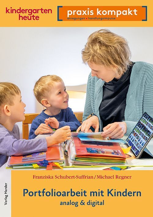 Portfolioarbeit mit Kindern. analog und digital (Franziska Schubert-Suffrian)