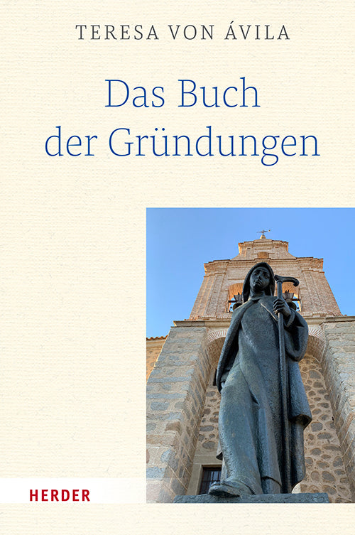 Das Buch der Gründungen (Teresa Von Ávila)