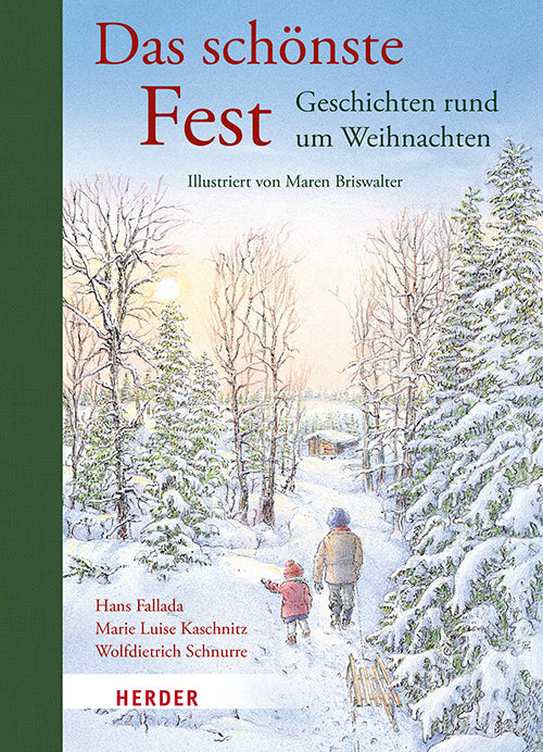 Das schönste Fest. Geschichten rund um Weihnachten (Hans Fallada)