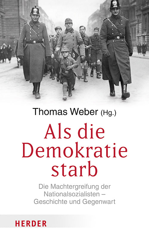 Als die Demokratie starb (Thomas Weber)