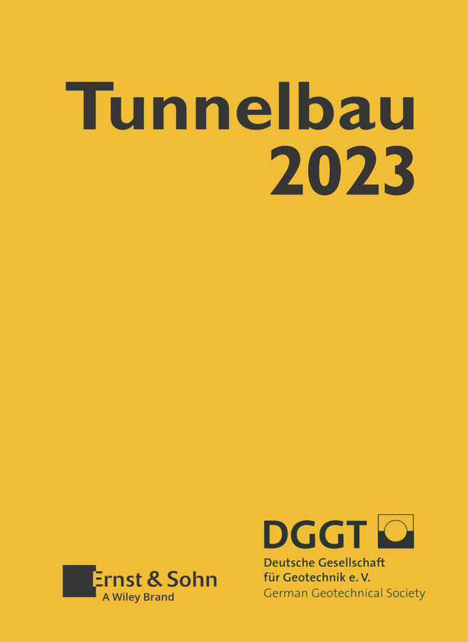 Taschenbuch für den Tunnelbau 2023 (Deutsche Gesellschaft Für Geotechnik E.V.)