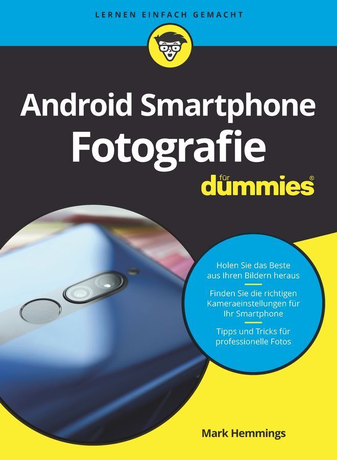 Android-Smartphone-Fotografie für Dummies (Mark Hemmings)