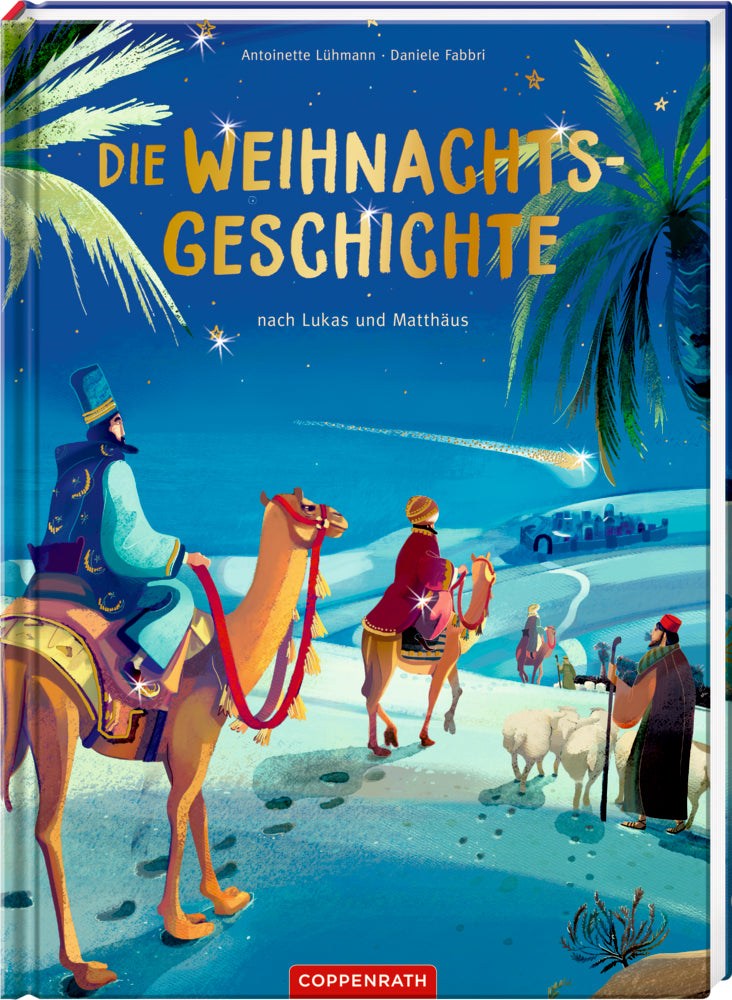 Die Weihnachtsgeschichte nach Lukas und Matthäus (Antoinette Lühmann)