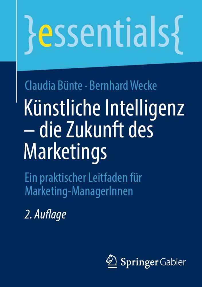 Künstliche Intelligenz - die Zukunft des Marketings (Claudia Bünte)