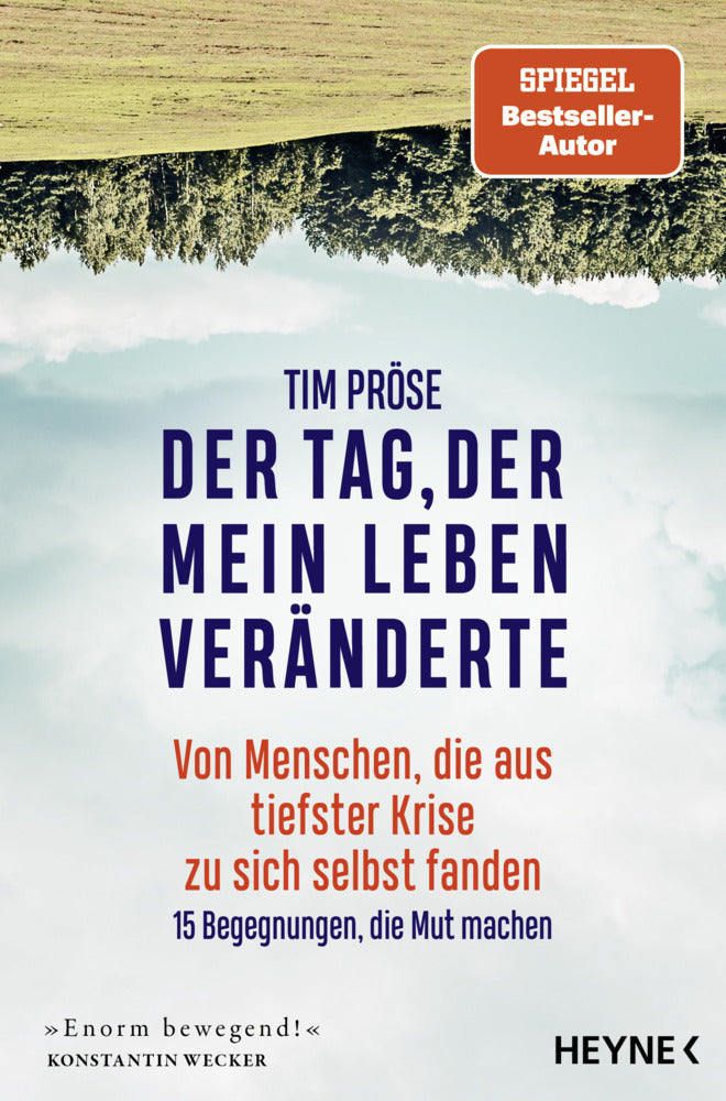 Der Tag, der mein Leben veränderte (Tim Pröse)