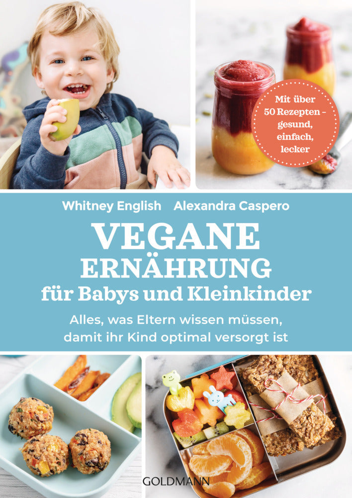 Vegane Ernährung für Babys und Kleinkinder (Alexandra Caspero)