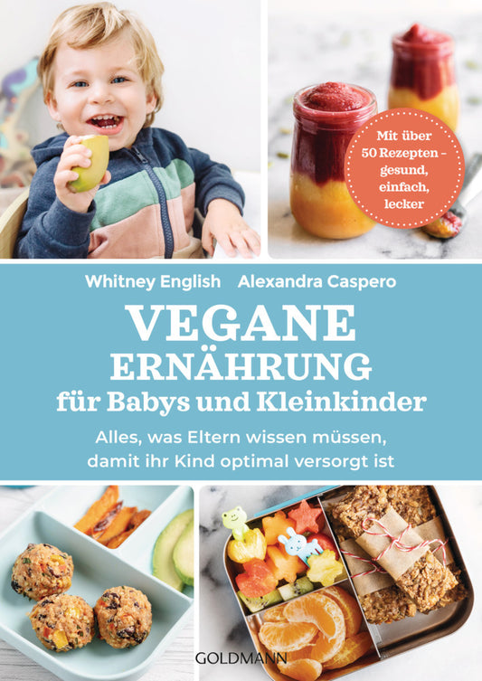 Vegane Ernährung für Babys und Kleinkinder (Alexandra Caspero)