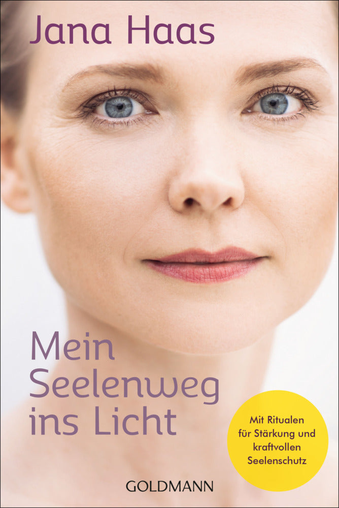 Mein Seelenweg ins Licht (Jana Haas)