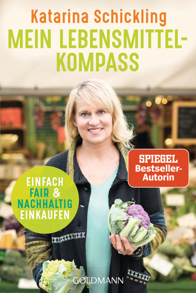 Mein Lebensmittelkompass (Katarina Schickling)