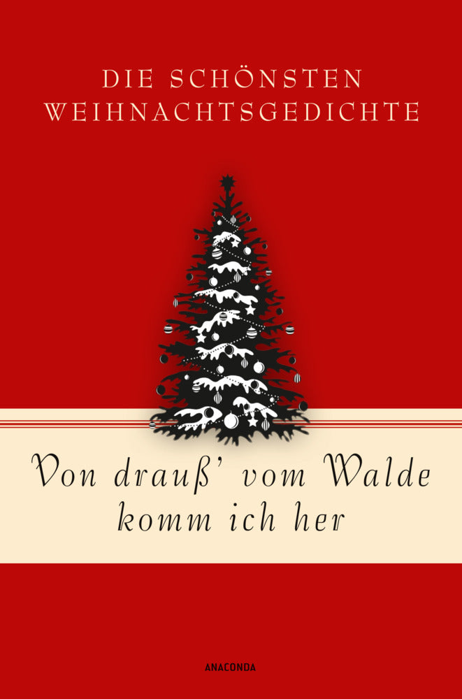 Von drauß' vom Walde komm ich her. Die schönsten Weihnachtsgedichte (Mareike Von Landsberg)